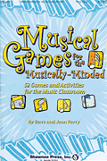 Musical Games for the Musically Minded Book
